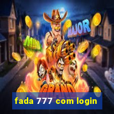 fada 777 com login